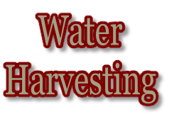 Water 
Harvesting
